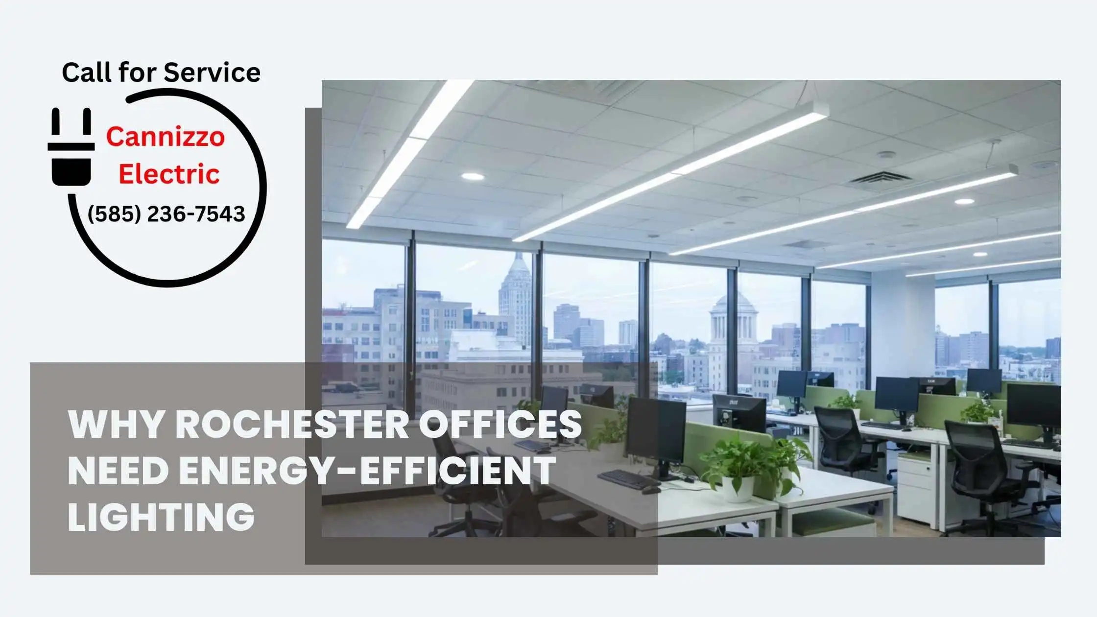 Why Rochester Offices Need Energy Efficient Lighting